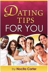Dating Tips for You