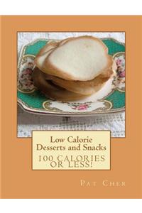 Low Calorie - Desserts and Snacks