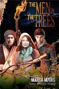 The Men in the Trees