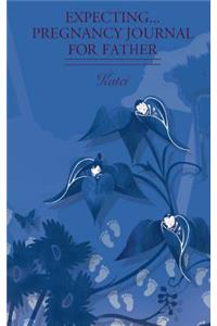 Expecting...Pregnancy Journal for Father