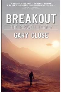 Breakout: The Roswell Legacy: Breakout: The Roswell Legacy