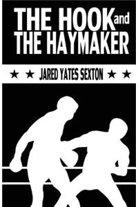 Hook and The Haymaker