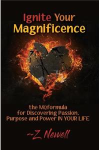 Ignite Your Magnificence