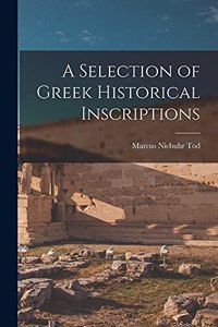 Selection of Greek Historical Inscriptions