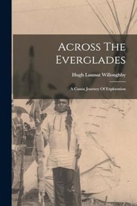 Across The Everglades