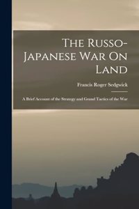 Russo-Japanese War On Land