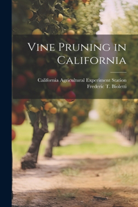 Vine Pruning in California