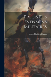 precis Des Evenmens Militaires