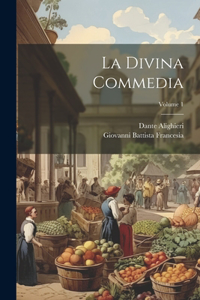 Divina Commedia; Volume 1