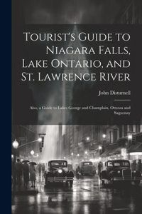 Tourist's Guide to Niagara Falls, Lake Ontario, and St. Lawrence River
