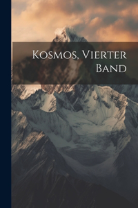 Kosmos, Vierter Band
