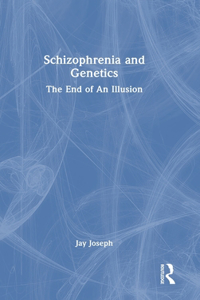 Schizophrenia and Genetics