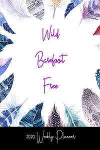 Wild Barefoot Free 2020 Weekly Planner