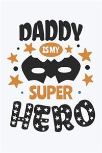 Daddy is My Super Hero
