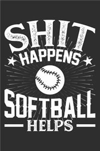 Shit Happens Softball Helps
