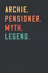 Archie. Pensioner. Myth. Legend.