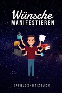 Wünsche Manifestieren Erfolgsnotizbuch