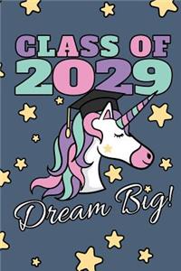 Class Of 2029 Dream Big!