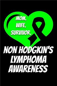 Mom Wife Survivor Non Hodgkin's Lymphoma Awareness