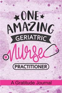 One Amazing Geriatric Nurse Practitioner - A Gratitude Journal