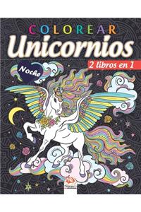 colorear unicornios - 2 libros en 1 - Noche