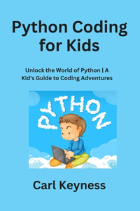 Python Coding for Kids