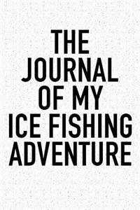The Journal of My Ice Fishing Adventure