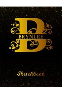 Brynlee Sketchbook: Letter B Personalized First Name Personal Drawing Sketch Book for Artists & Illustrators Black Gold Space Glitteryy Effect Cover Scrapbook Notepad &