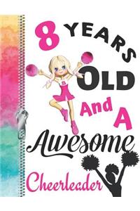 8 Years Old And A Awesome Cheerleader