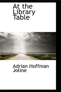 At the Library Table