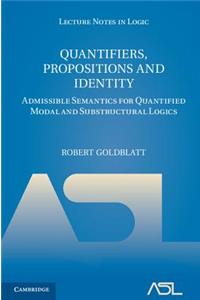 Quantifiers, Propositions and Identity