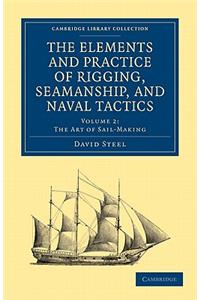 Elements and Practice of Rigging, Seamanship, and Naval Tactics
