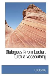 Dialogues from Lucian with a Vocabulary