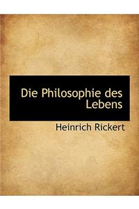 Die Philosophie Des Lebens