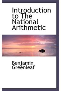 Introduction to the National Arithmetic