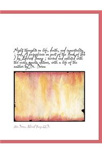 Night Thoughts on Life, Death, and Immortality; And, a Paraphrase on Part of the Book of Job / By E