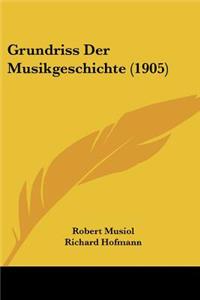 Grundriss Der Musikgeschichte (1905)