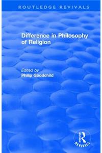 Difference in Philosophy of Religion