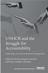 Unhcr and the Struggle for Accountability