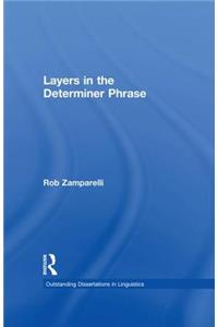 Layers in the Determiner Phrase