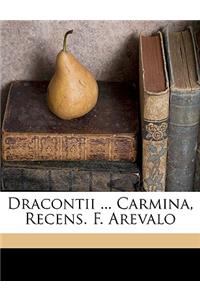 Dracontii ... Carmina, Recens. F. Arevalo