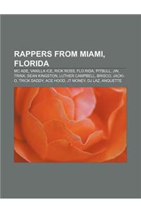 Rappers from Miami, Florida