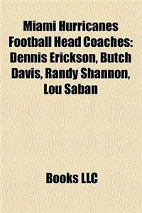Miami Hurricanes Football Head Coaches