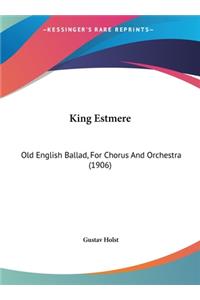 King Estmere