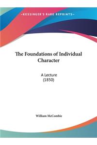 The Foundations of Individual Character