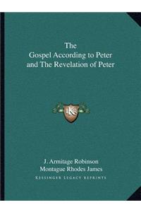 Gospel According to Peter and the Revelation of Peter