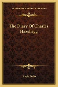 Diary of Charles Hazelrigg