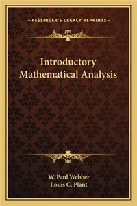 Introductory Mathematical Analysis