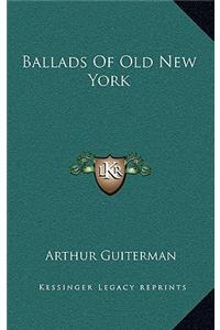Ballads of Old New York