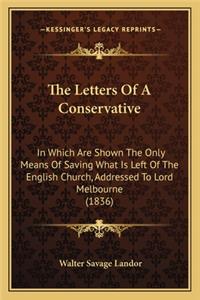 The Letters Of A Conservative
